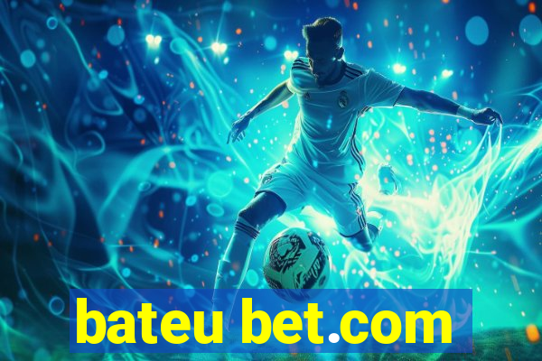 bateu bet.com